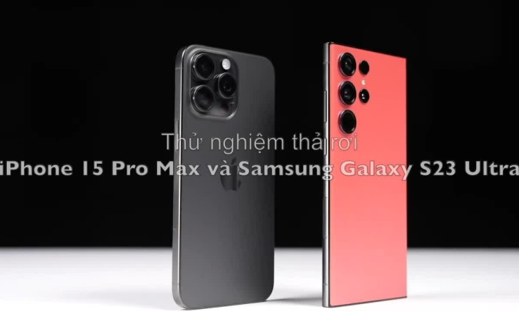 iPhone 15 Pro Max thua Galaxy S23 Ultra khi thả rơi